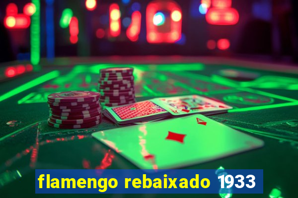 flamengo rebaixado 1933